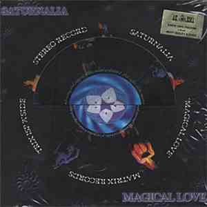 Saturnalia  - Magical Love