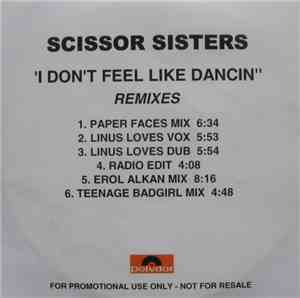 Scissor Sisters - I Don't Feel Like Dancin' (Remixes)