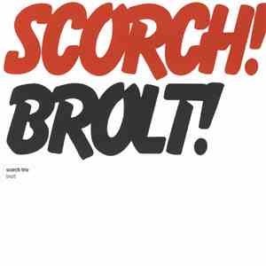 Scorch Trio - Brolt