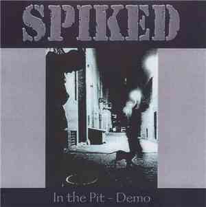 Spiked - In The Pit [Demo]