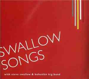 Steve Swallow & Bohuslän Big Band - Swallow Songs