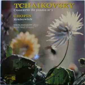 Tchaikovsky, Chopin - Nikita Magaloff, Orchestre De La Résidence De La Haye ...