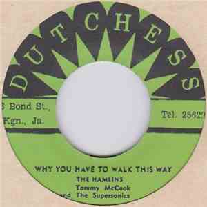 The Hamlins - Why You Have To Walk This Way