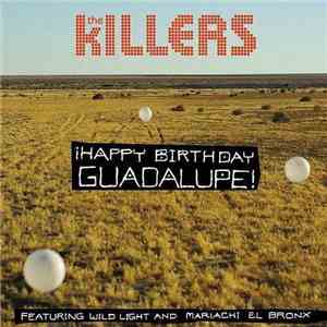 The Killers Featuring Wild Light And Mariachi El Bronx - ¡Happy Birthday Gu ...