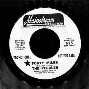 The Pebbles - Forty Miles