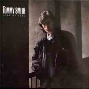 Tommy Smith - Step By Step