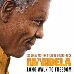 Various - Mandela: Long Walk To Freedom (Original Motion Picture Soundtrack ...