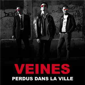 Veines - Perdus Dans La Ville