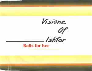 Visionz Of Ishtar - Bells For Her