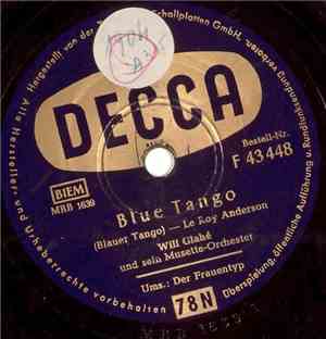 Will Glahé Und Sein Musette-Orchester - Blue Tango / Der Frauentyp