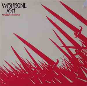 Wishbone Ash - Number The Brave