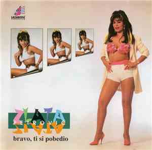 Zlata Petrović - Bravo, Ti Si Pobedio
