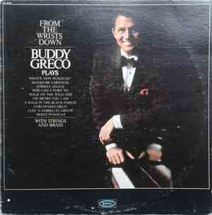Buddy Greco - From The Wrists Down