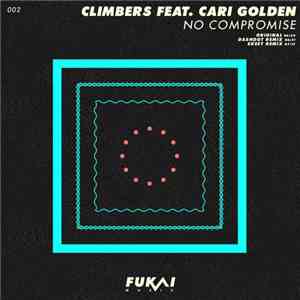 Climbers Feat. Cari Golden - No Compromise