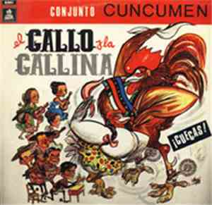 Conjunto Cuncumen - El Gallo Y La Gallina