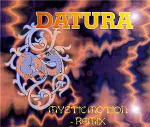 Datura - Mystic Motion (Remix)