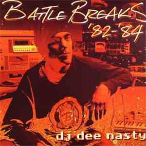 DJ Dee Nasty - Battle Breaks '82-'84