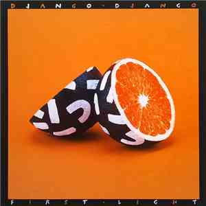 Django Django - First Light