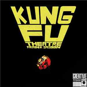 Frank Sasoon - Kung Fu Theatre