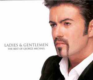 George Michael - Ladies & Gentlemen (The Best Of George Michael)