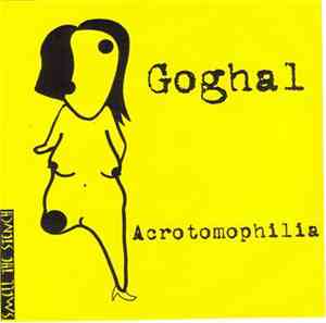 Goghal - Acrotomophilia