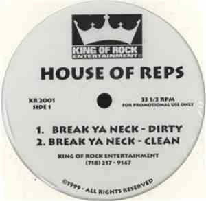 House Of Reps - Break Ya Neck / Grey Skies