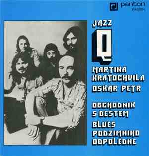Jazz Q Martina Kratochvíla, Oskar Petr - Obchodník S Deštěm / Blues Podzimn ...
