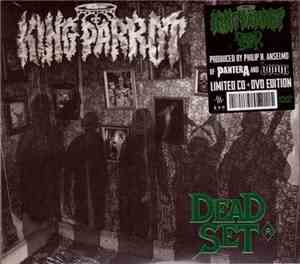 King Parrot - Dead Set
