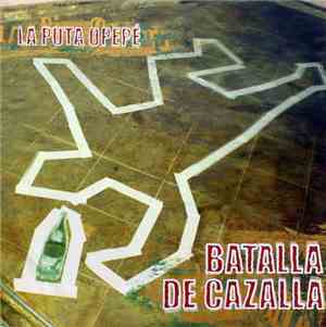 La Puta Opepé - Batalla De Cazalla