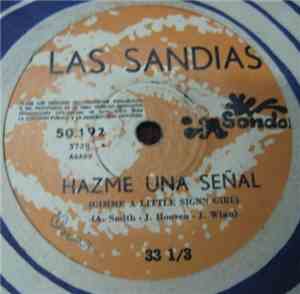 Las Sandías - No dejes de golpear / Hazme una señal