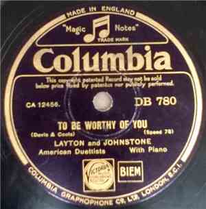 Layton And Johnstone / Turner Layton - To Be Worthy Of You / Trees