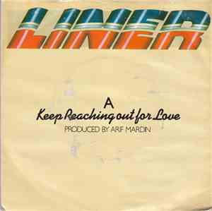 Liner - Keep Reaching Out For Love