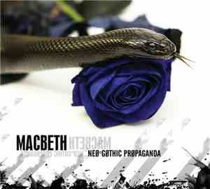 Macbeth  - Neo-Gothic Propaganda