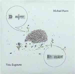Michael Pisaro / Taku Sugimoto - D Minor / Bb Major