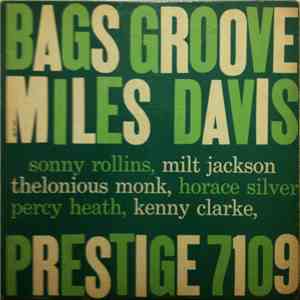 Miles Davis - Bags Groove