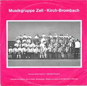 Musikgruppe Zell - Kirch-Brombach - Seemannslieder - Potpourri / Volksliede ...