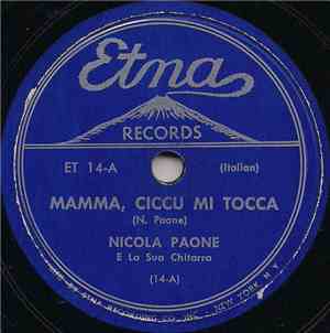 Nicola Paone - Mamma, Ciccu Mi Tocca / Preghiera Di Bimbo
