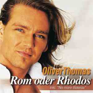 Oliver Thomas  - Rom Oder Rhodos
