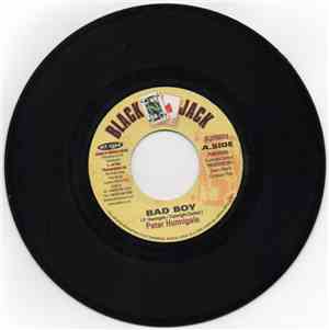 Peter Hunningale - Bad Boy