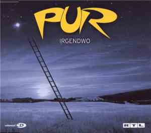 Pur - Irgendwo