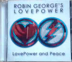 Robin George - LovePower And Peace