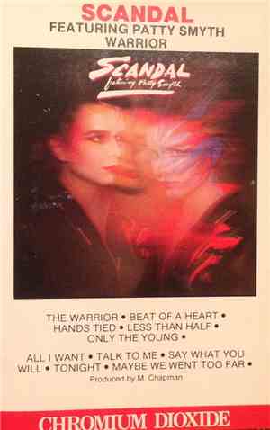 Scandal  Featuring Patty Smyth - Warrior