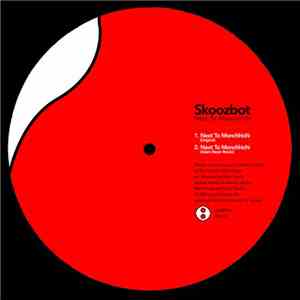 Skoozbot - Next To Monchhichi