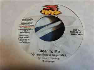 Spragga Benz Feat. Sugar Slick / Natty Chris & Greg Hines - Clear To Me / L ...
