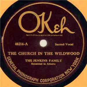 The Jenkins Family - The Church In The Wildwood / If I Could Hear My Mother ...