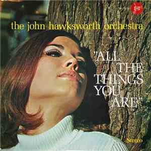 The John Hawksworth Orchestra - All The Things You Are