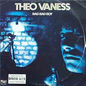 Theo Vaness - Bad Bad Boy