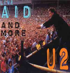 U2 - Live Aid & More