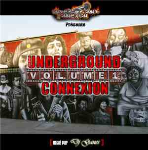 Underground Connexion Présente Various - Underground Connexion · Volume1