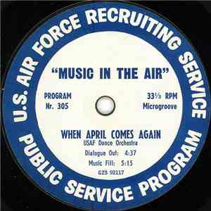 USAF Dance Orchestra - Music In The Air Program Nr. 305 / 306